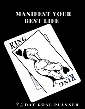 Load image into Gallery viewer, Manifest Ur Best Life King
