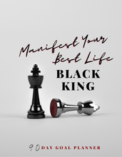 Load image into Gallery viewer, Manifest Ur Best Life King
